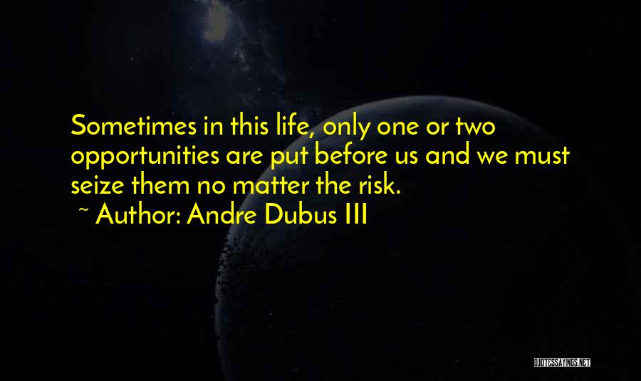 Andre Dubus III Quotes 213341