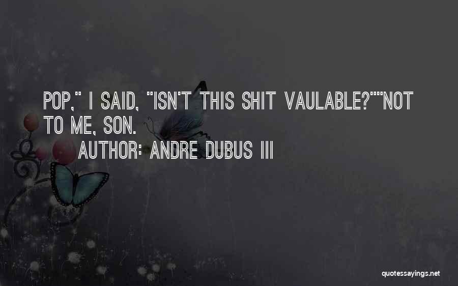 Andre Dubus III Quotes 605792