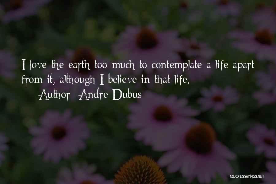 Andre Dubus Quotes 1081089