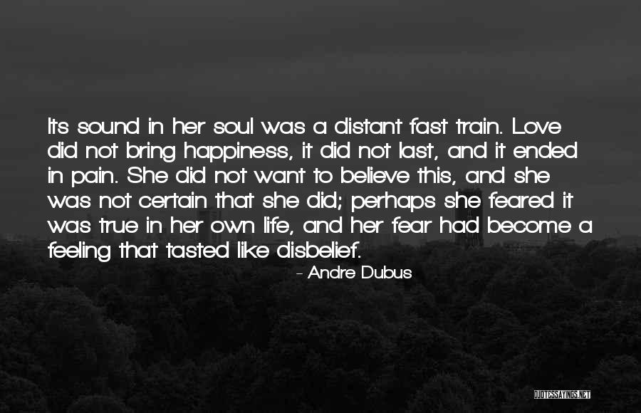 Andre Dubus Quotes 1390759