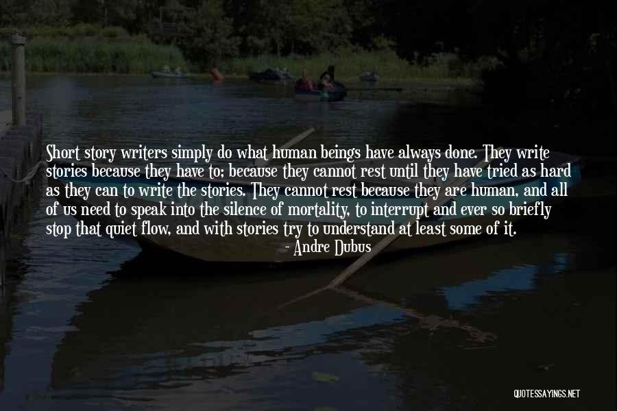 Andre Dubus Quotes 2231215 Andre Dubus Quotes 2231215