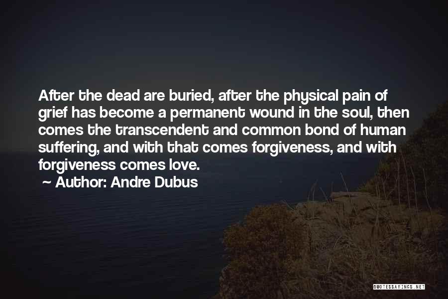 Andre Dubus Quotes 300767