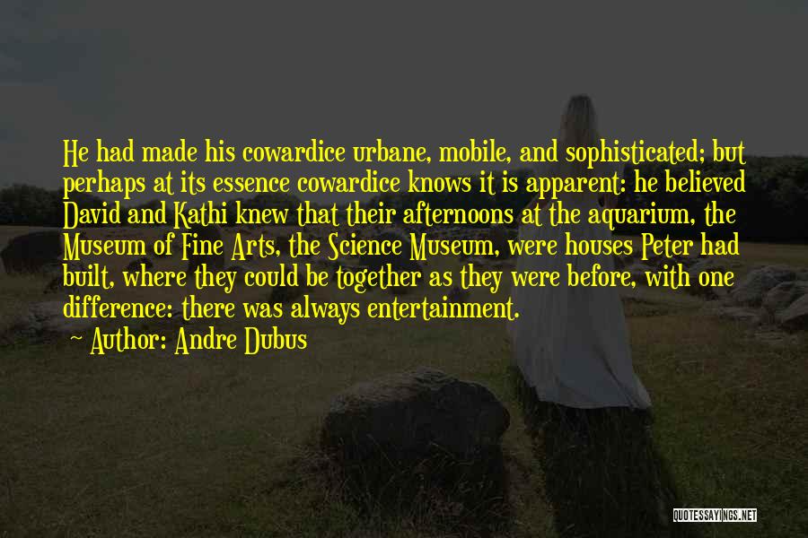 Andre Dubus Quotes 866960