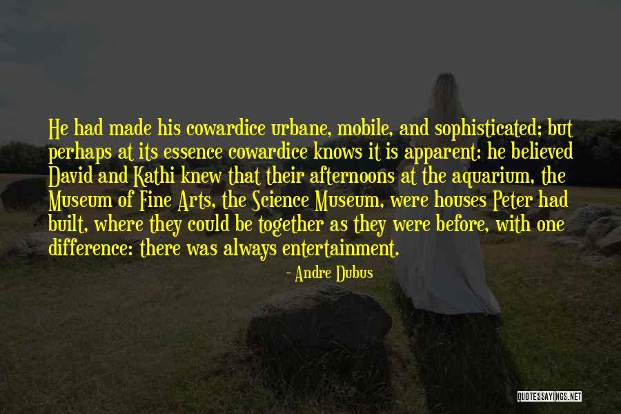 Andre Dubus Quotes 866960 Andre Dubus Quotes 866960
