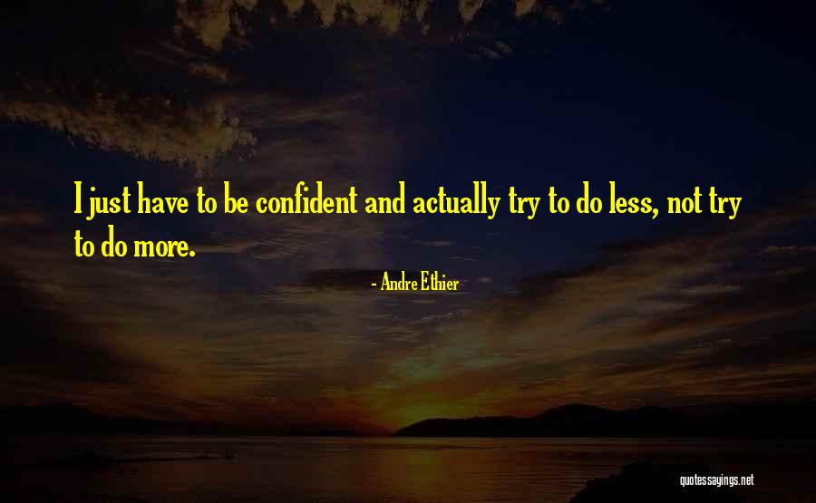 Andre Ethier Quotes 1672592 Andre Ethier Quotes 1672592