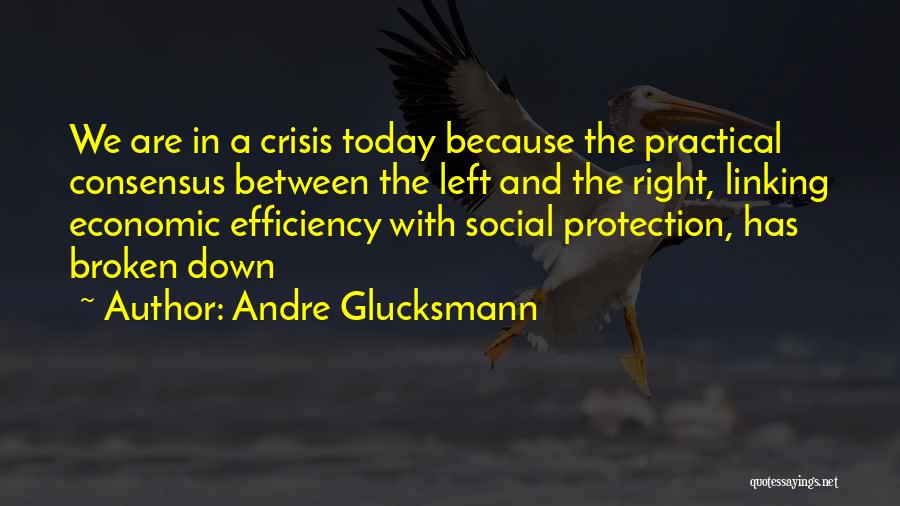 Andre Glucksmann Quotes 991919