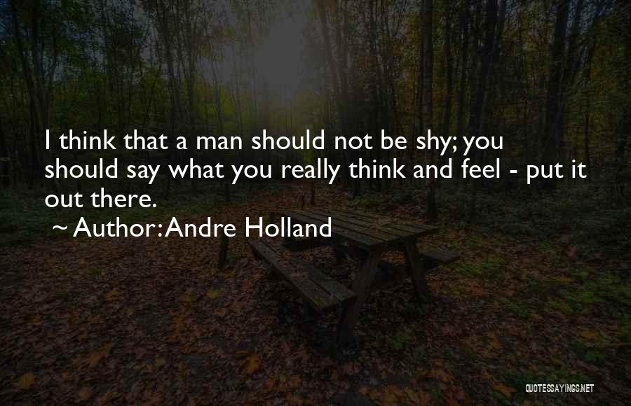 Andre Holland Quotes 1654455