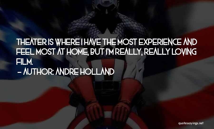 Andre Holland Quotes 1776471