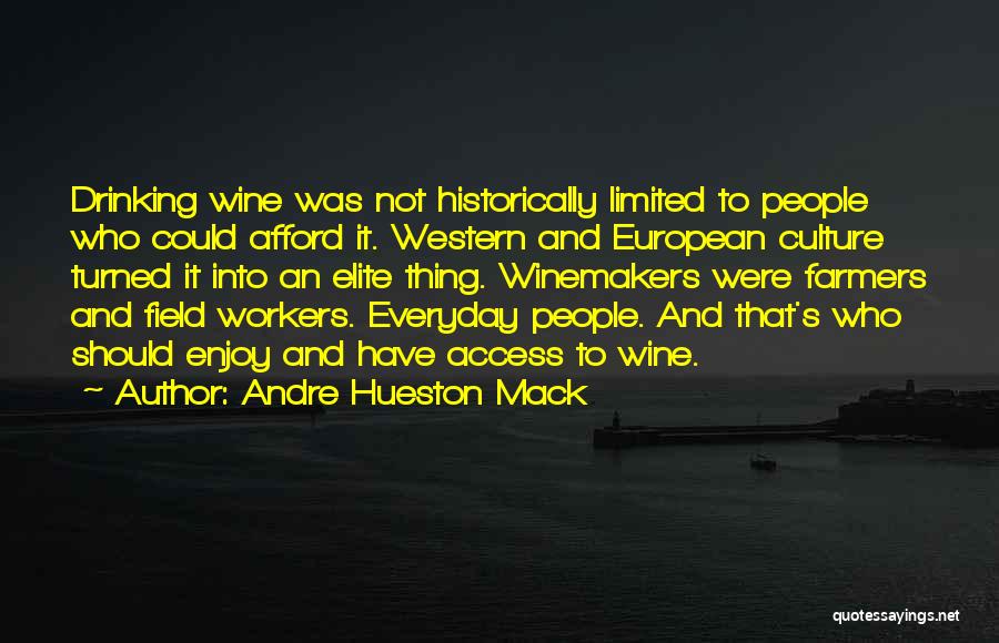 Andre Hueston Mack Quotes 1720489