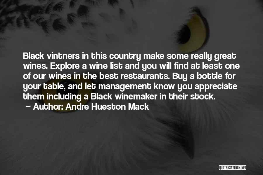 Andre Hueston Mack Quotes 700078