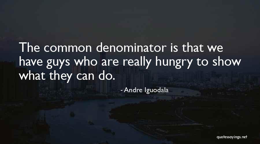 Andre Iguodala Quotes 1917037 Andre Iguodala Quotes 1917037