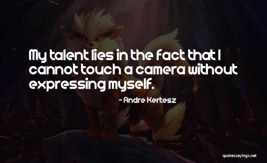 Andre Kertesz Quotes 1559112 Andre Kertesz Quotes 1559112