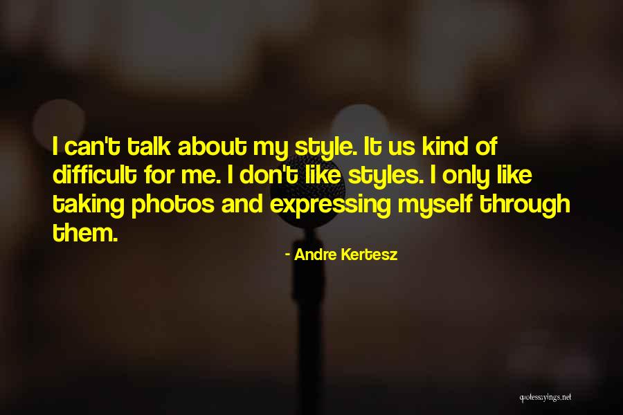 Andre Kertesz Quotes 2210517 Andre Kertesz Quotes 2210517