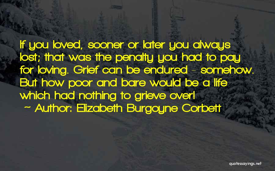 Andre Kuipers Quotes By Elizabeth Burgoyne Corbett