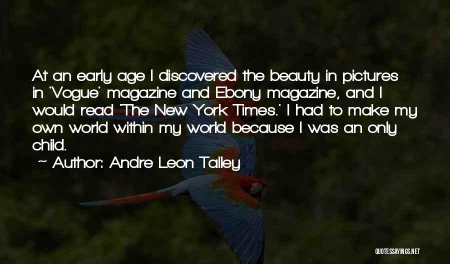 Andre Leon Talley Quotes 1060877