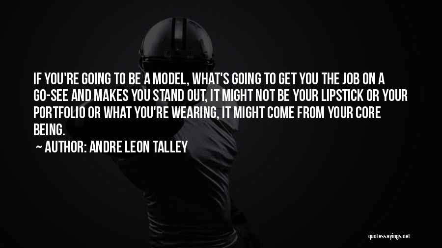 Andre Leon Talley Quotes 1746869