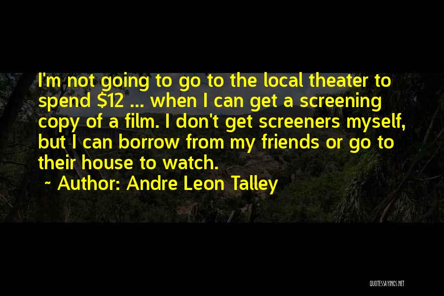 Andre Leon Talley Quotes 364342