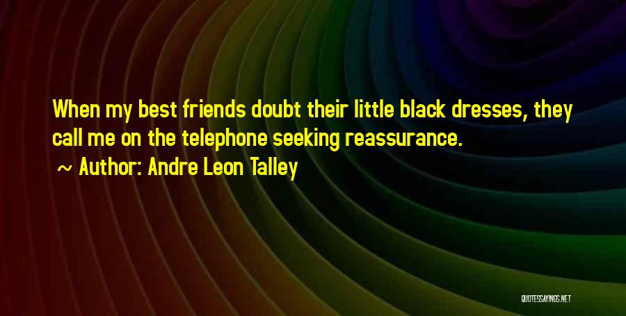 Andre Leon Talley Quotes 598272