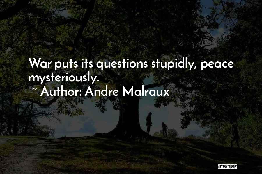 Andre Malraux Quotes 1136562