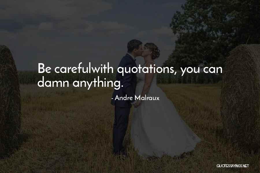 Andre Malraux Quotes 1201562 Andre Malraux Quotes 1201562