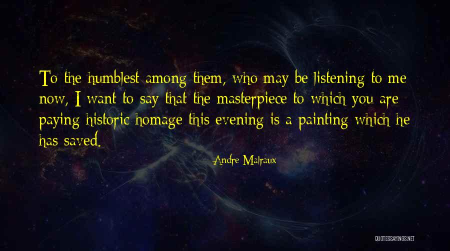 Andre Malraux Quotes 1707257 Andre Malraux Quotes 1707257