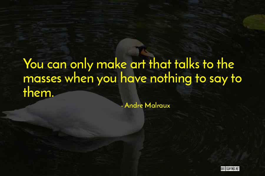 Andre Malraux Quotes 289271