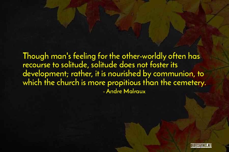 Andre Malraux Quotes 415505 Andre Malraux Quotes 415505