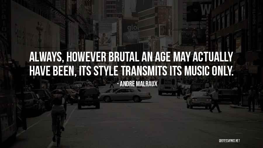 Andre Malraux Quotes 693640 Andre Malraux Quotes 693640