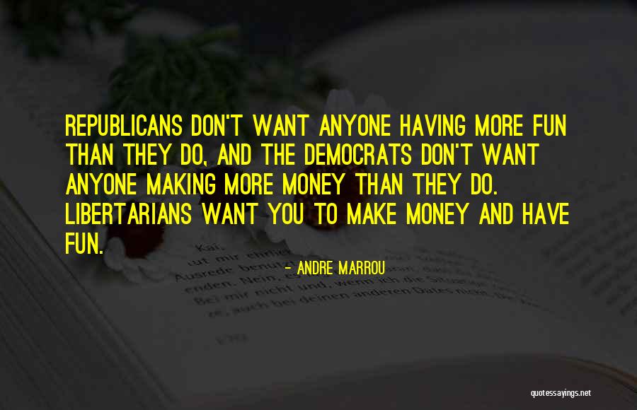 Andre Marrou Quotes 1593191 Andre Marrou Quotes 1593191