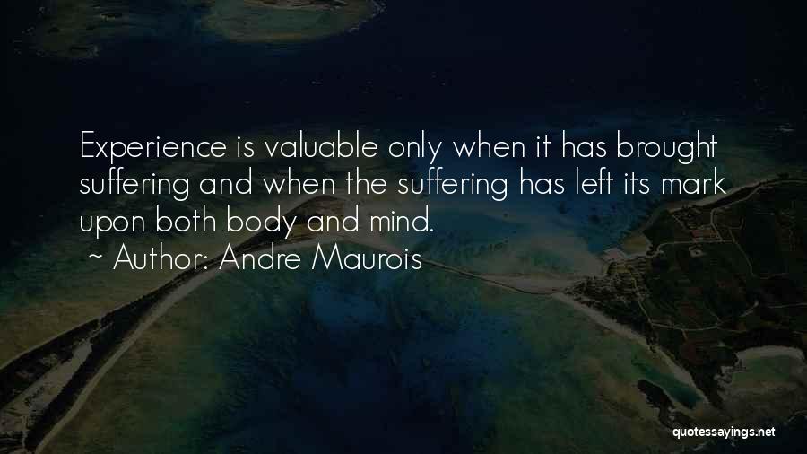 Andre Maurois Quotes 1470265