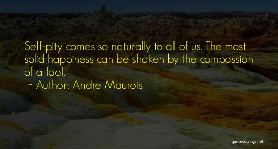 Andre Maurois Quotes 1630368