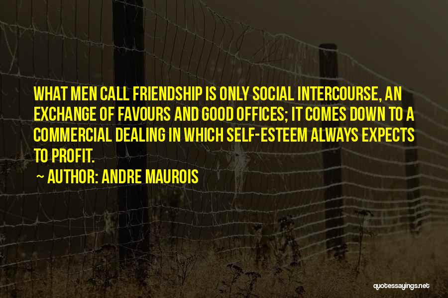 Andre Maurois Quotes 1996818