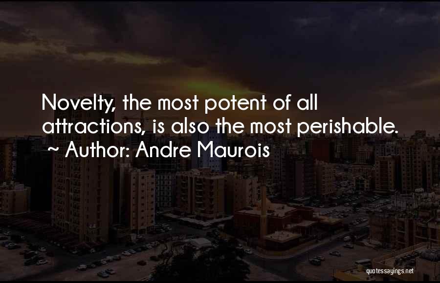 Andre Maurois Quotes 225043