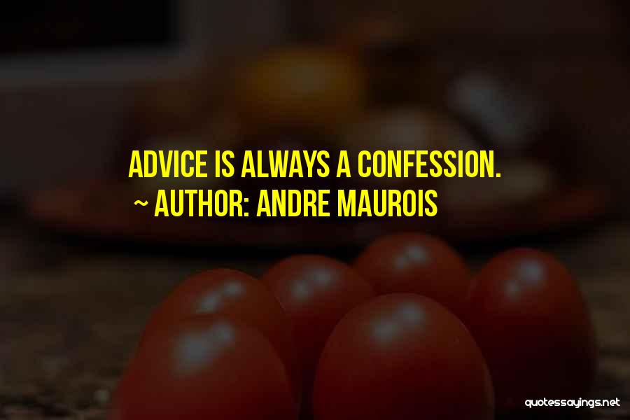 Andre Maurois Quotes 388222