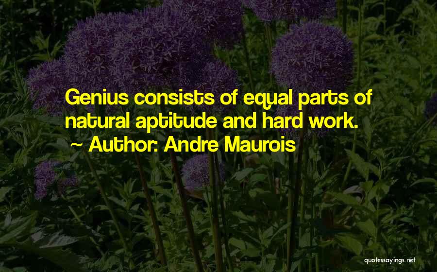 Andre Maurois Quotes 416648