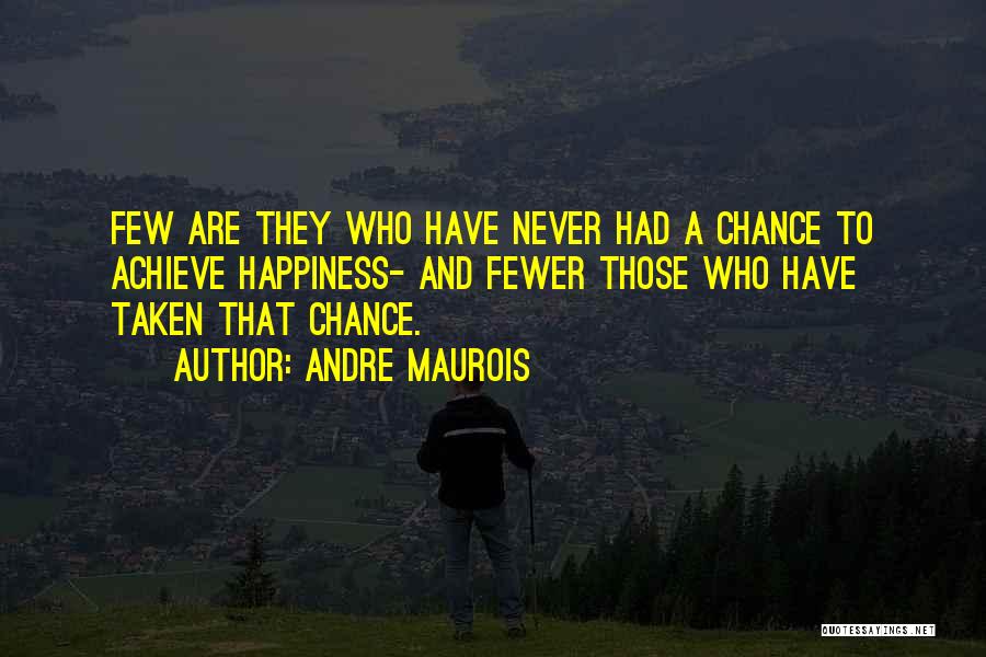 Andre Maurois Quotes 792432