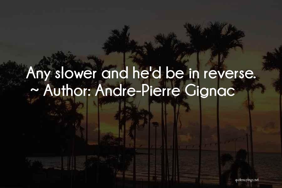 Andre-Pierre Gignac Quotes 1349640