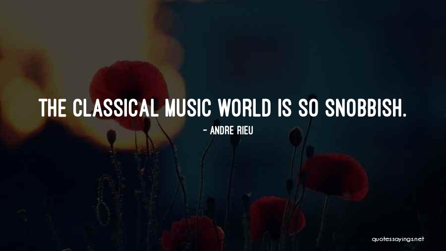 Andre Rieu Quotes 1114905 Andre Rieu Quotes 1114905