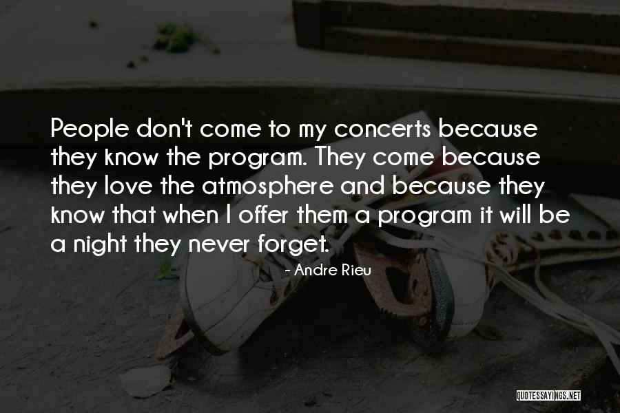 Andre Rieu Quotes 2228989 Andre Rieu Quotes 2228989