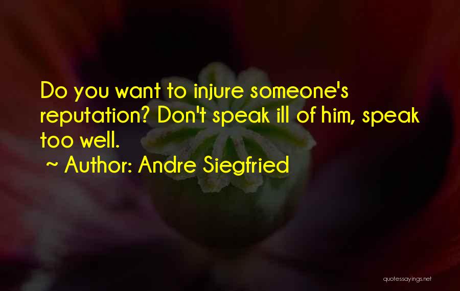 Andre Siegfried Quotes 334425