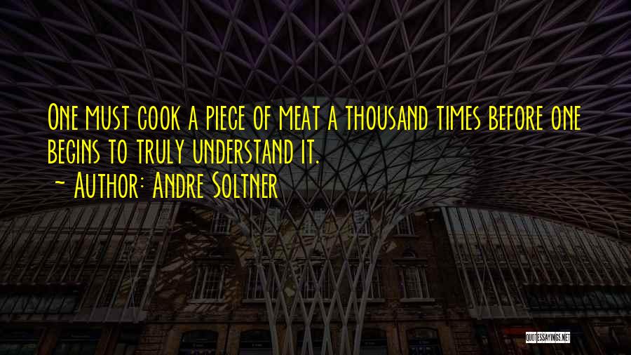Andre Soltner Quotes 1852879