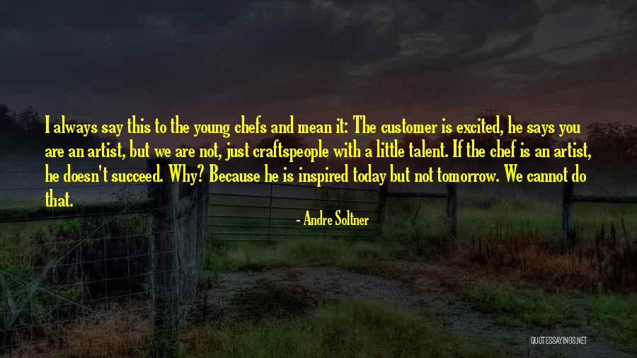 Andre Soltner Quotes 842345 Andre Soltner Quotes 842345