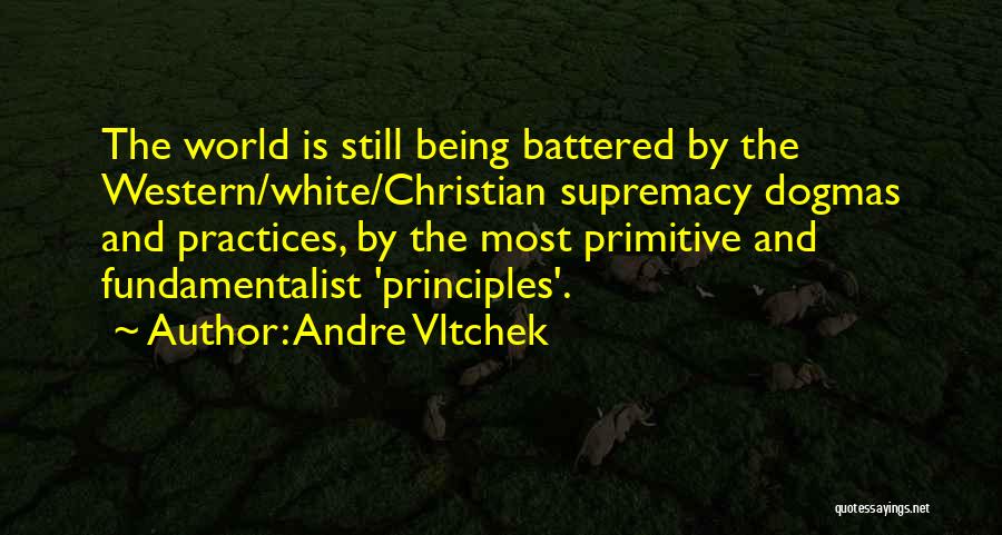 Andre Vltchek Quotes 1278093