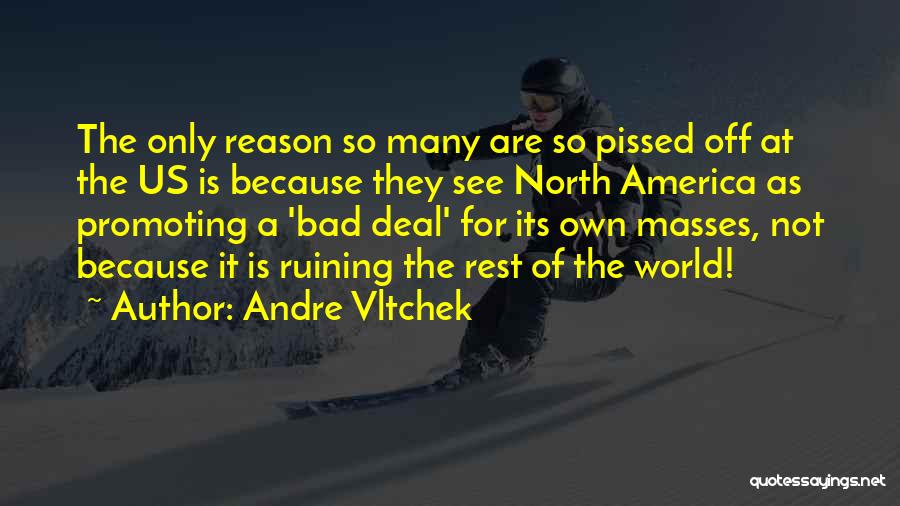 Andre Vltchek Quotes 1409915