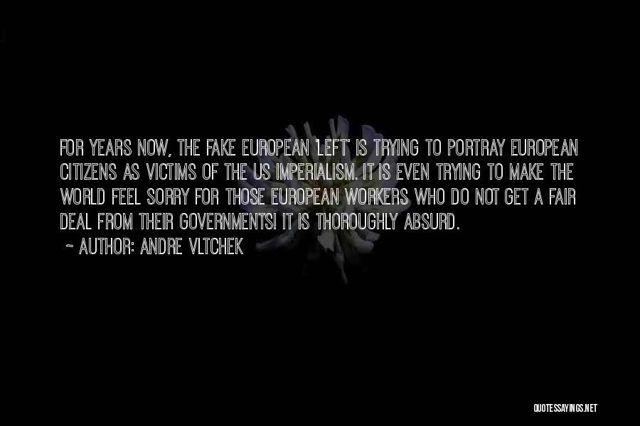 Andre Vltchek Quotes 190046