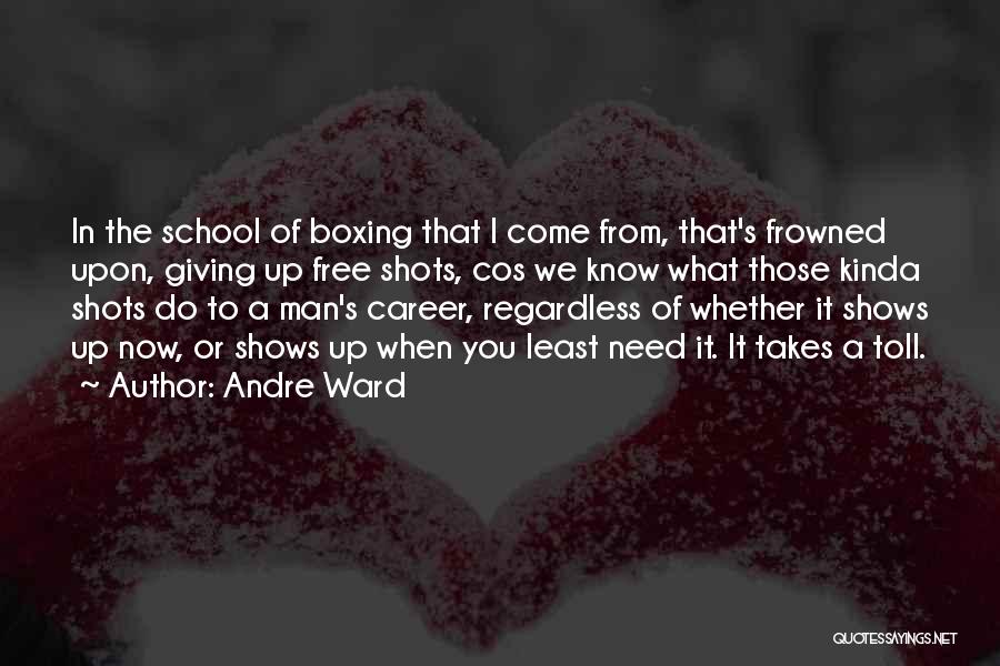 Andre Ward Quotes 1181197