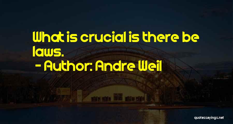 Andre Weil Quotes 1912753