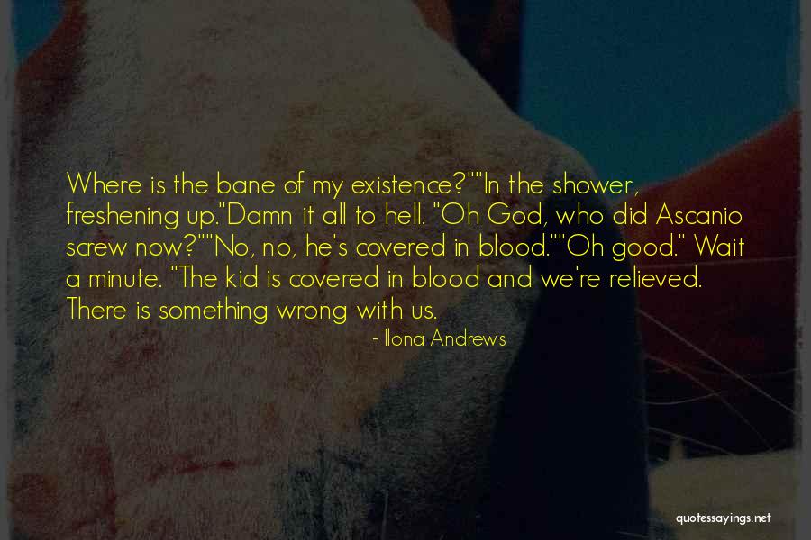 Andrea And Kate Quotes By Ilona Andrews Andrea And Kate Quotes By Ilona Andrews