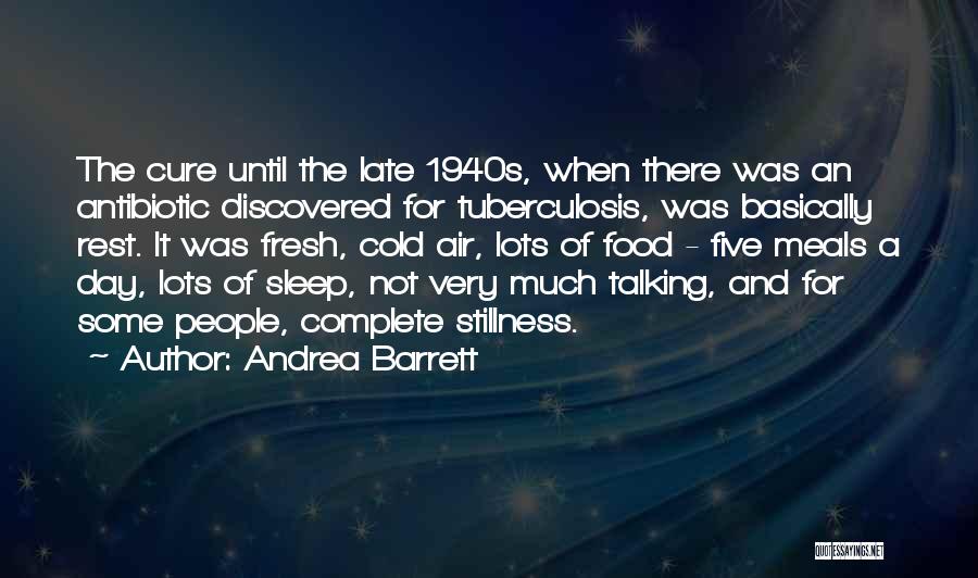 Andrea Barrett Quotes 1685016