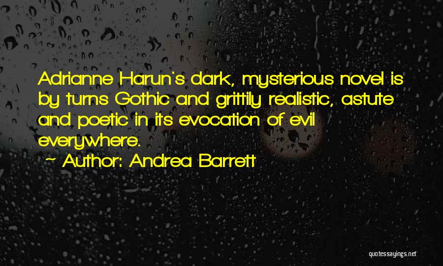 Andrea Barrett Quotes 1709827